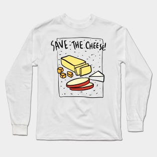 Save_THE_CHEESE.PNG Long Sleeve T-Shirt